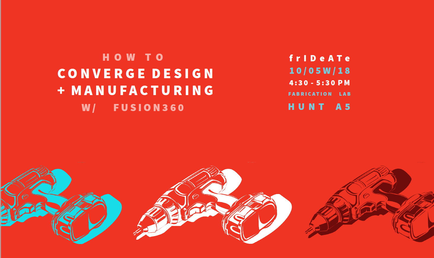 Flyer for FrIDeATe event featuring Fusion360 workshop